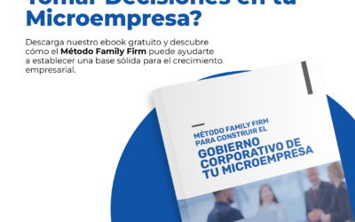 Ebook – Método Family Firm para Construir el Gobierno Corporativo para Microempresas